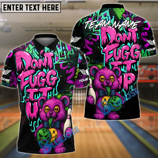 BlueJose Bowling And Pins Bear Scary Teddy Graffiti Style Don't Fugg Customized Name, Team Name 3D Shirt (4 Colors)