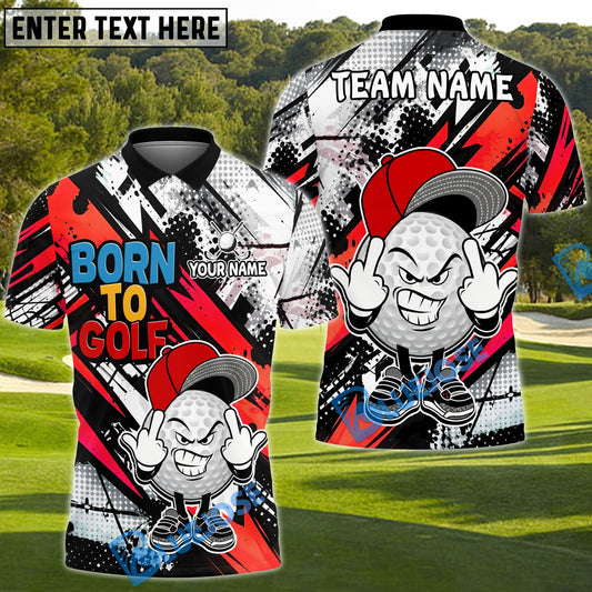 BlueJose Born To Golf  Street Swing Golf Polo Customized Name, Team Name 3D Shirts (4 Colors)