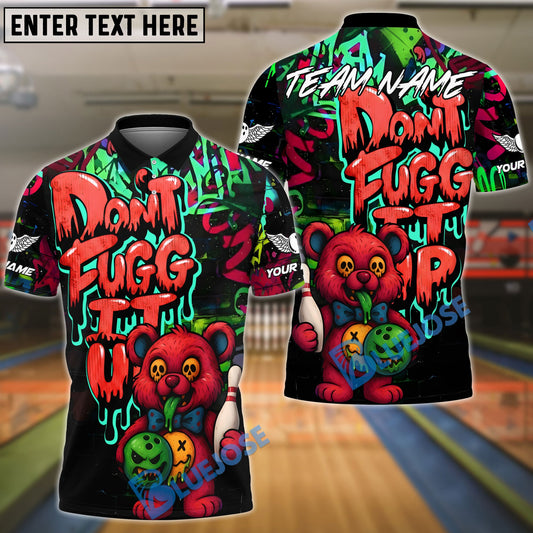 BlueJose Bowling And Pins Bear Scary Teddy Graffiti Style Don't Fugg Customized Name, Team Name 3D Shirt (4 Colors)