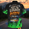 Bluejose Personalized Car "Keep the Legacy Burning" Hot Rod Hawaiian Shirt