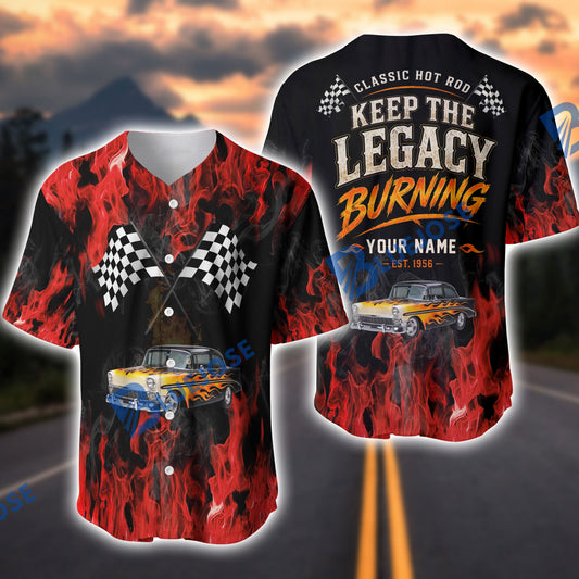 BlueJose Keep The Legacy Burning Hot Rod Car 3D Baseball Jersey