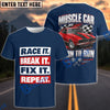 BlueJose Personalized Car Born To Run Race It Break It Fix It Repeat T-Shirt