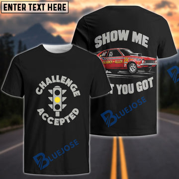 BlueJose ''Show Me What You Got'' Personalized Race Car T-Shirt