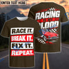 BlueJose Race It, Break It, Fix It, Repeat – Racing Is My Life Personalized Car T-Shirt  (5 colors)