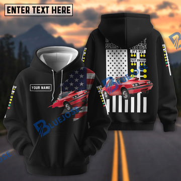 Bluejose Personalized Car "If It Doesn't Scare You" Hoodie