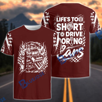 BlueJose Life's Too Short To Drive Boring Cars 3D T-Shirt