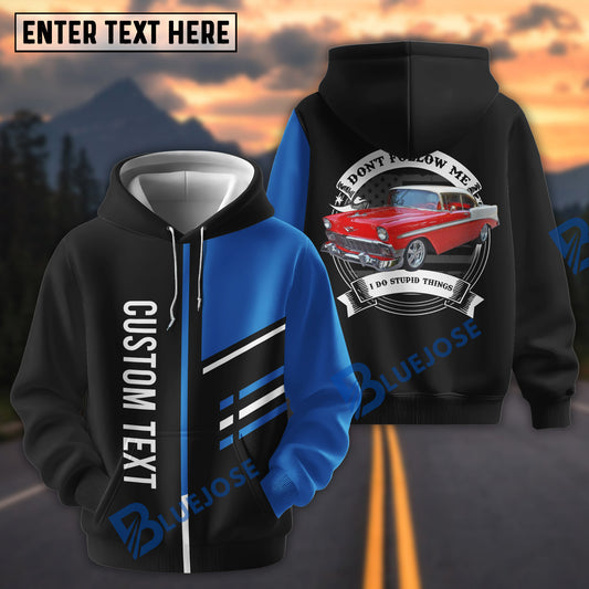 Don't Follow Me I Do Stupid Things Hoodie - Custom Photo Classic Car - Personalized Name Car Hoodie