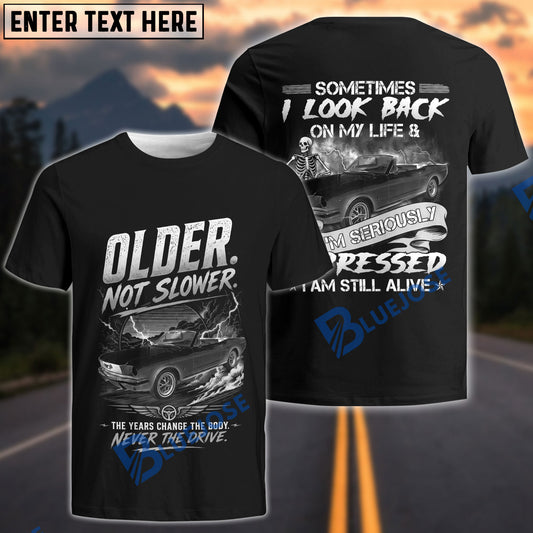 BlueJose Sometimes I Look Back On My Life And I'm Seriously Impressed I'm still Alive - Custom Upload Photo T-Shirt