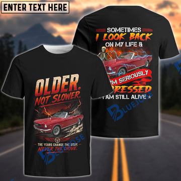 BlueJose Sometimes I Look Back On My Life And I'm Seriously Impressed I'm still Alive - Custom Upload Photo T-Shirt