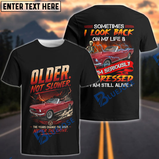 BlueJose Sometimes I Look Back On My Life And I'm Seriously Impressed I'm still Alive - Custom Upload Photo T-Shirt