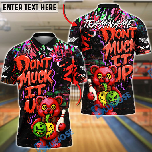 BlueJose Bowling And Pins Bear Scary Teddy Graffiti Style Don't Muck It Up Customized Name, Team Name 3D Shirt (4 Colors)