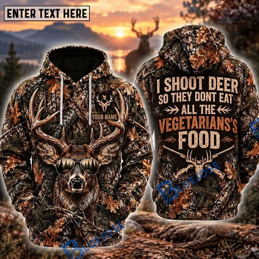 BlueJose Deer Hunting I Shoot Deer So They Dont Eat Vegetarians Food Funny Sunglasses Buck Camo Personalized Hoodie Custom Name 3D Shirt